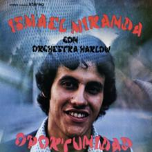 Orquesta Harlow: Oportunidad