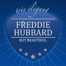 Freddie Hubbard: But Beautiful