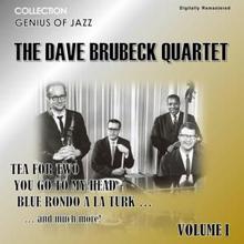 The Dave Brubeck Quartet: Genius of Jazz - The Dave Brubeck Quartet, Vol. 1 (Digitally Remastered)