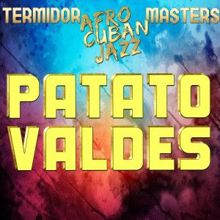 Patato Valdes: Termidor Afro Cuban Jazz Masters