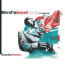 Charlie Parker Quartet: The Song Is You