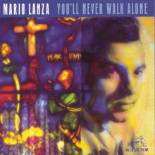 Mario Lanza: You'll Never Walk Alone