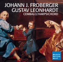 Gustav Leonhardt: Froberger: Works For Harpsichord