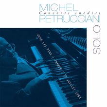 Michel Petrucciani: Concerts inédits: Solo (Live)