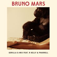 Bruno Mars: Gorilla (feat. R. Kelly And Pharrell) (G-Mix)