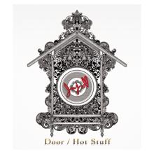 JuJu: Door / Hot Stuff