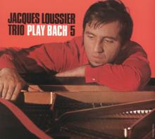 Jacques Loussier: Play Bach N 5