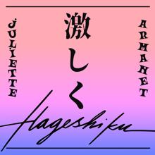 Juliette Armanet: À la Folie - Hageshiku (Japanese version)