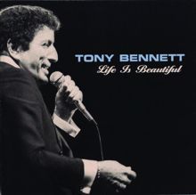 Tony Bennett: Life Is Beautiful