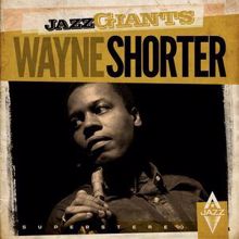 Wayne Shorter: Jazz Giants