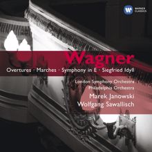 Wolfgang Sawallisch: Wagner: Overtures - Marches - Symphony in E - Siegfried Idyll