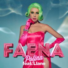 Polina: Faena (feat. Llane)