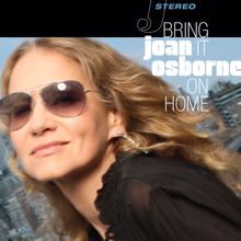 Joan Osborne: Bring It On Home