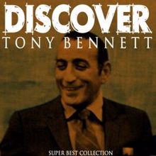 Tony Bennett: Discover