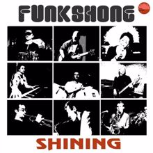 Funkshone: Shining