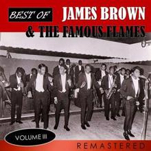 James Brown & The Famous Flames: Best of James Brown & The Famous Flames, Vol. 3 (Remastered)