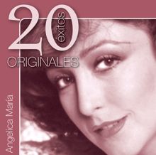 Angélica María: 20 Exitos Originales