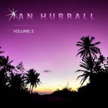 Ian Hubball: Ian Hubball, Vol. 2