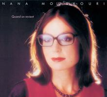 Nana Mouskouri: Quand On Revient