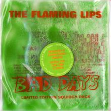 The Flaming Lips: Bad Days [Another Maxi-Single With 3 More Unreleased Tracks]