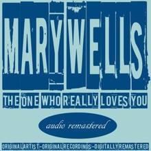 Mary Wells: The One Who Really Loves You