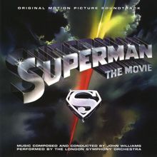 John Williams: Superman: The Movie (Original Motion Picture Soundtrack)