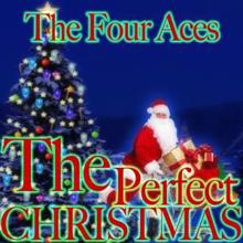 The Four Aces: The Perfect Christmas