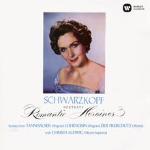 Elisabeth Schwarzkopf: Romantic Heroines. Scenes from Tannhäuser, Lohengrin & Der Freischutz