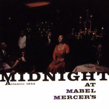 Mabel Mercer: Midnight At Mabel Mercer's