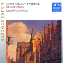 Gustav Leonhardt: Sweelinck: Organ Works