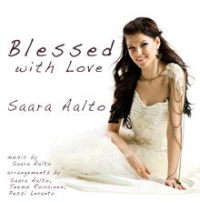 Saara Aalto: Blessed with Love