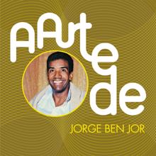 Jorge Ben Jor: Zazueira (Ao Vivo)