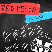 Red Mecca: Canticle