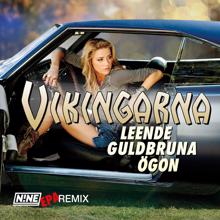 Vikingarna: Leende guldbruna ögon (N!NE EPA Remix)