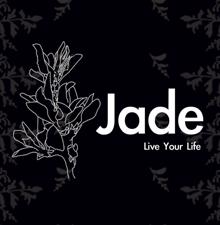 Jäde: Live Your Life
