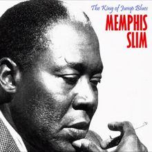 Memphis Slim: The King of Jump Blues (Remastered)