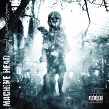 Machine Head: Days Turn Blue to Gray