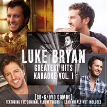 Luke Bryan: Greatest Hits Karaoke (Vol. 1)