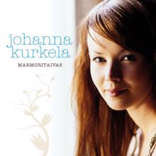 Johanna Kurkela: Jossain metsäin takana