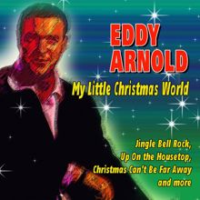 Eddy Arnold: My Little Christmas World