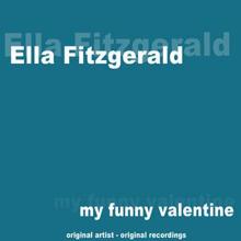 Ella Fitzgerald: My Funny Valentine