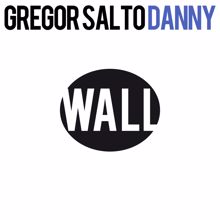 Gregor Salto: Danny