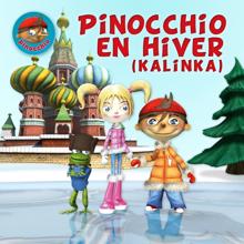 Pinocchio: Pinocchio En Hiver (Kalinka)