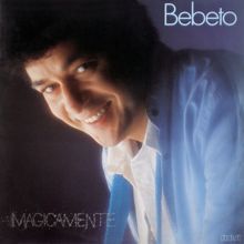 Bebeto: Magicamente