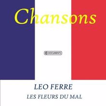 Léo Ferré: Les fleurs du mal