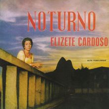 Elizeth Cardoso: Noturno Em Tempo De Samba