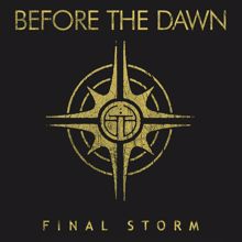 Before The Dawn: The Final Storm