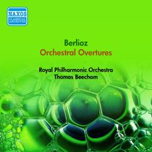 Thomas Beecham: Berlioz, H.: Overtures (Royal Philharmonic, Beecham) (1954)