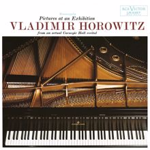 Vladimir Horowitz: Mussorgsky: Pictures at an Exhibition (from an actual Carnegie Hall Recital)