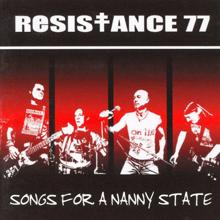 Resistance 77: Songs for the Nanny State